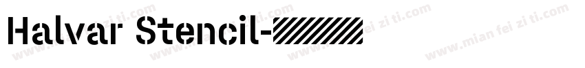 Halvar Stencil字体转换